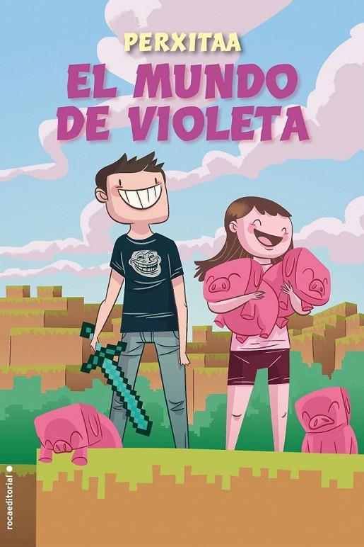 El mundo de Violeta | 9788416700790 | Perxitaa | Librería Castillón - Comprar libros online Aragón, Barbastro