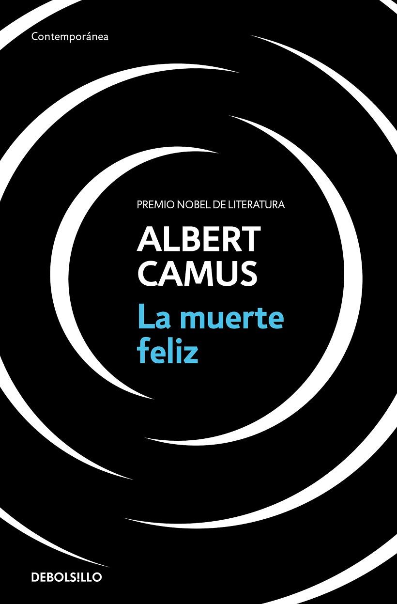 La muerte feliz | 9788466354967 | Camus, Albert | Librería Castillón - Comprar libros online Aragón, Barbastro