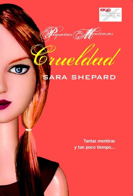 Crueldad | 9788490183373 | Shepard, Sara | Librería Castillón - Comprar libros online Aragón, Barbastro
