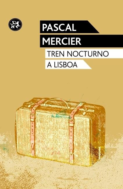Tren nocturno a Lisboa | 9788415325543 | Mercier, Pascal | Librería Castillón - Comprar libros online Aragón, Barbastro