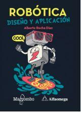 Robótica: diseño y aplicación | 9788426728142 | Rocha Díaz, Alberto | Librería Castillón - Comprar libros online Aragón, Barbastro