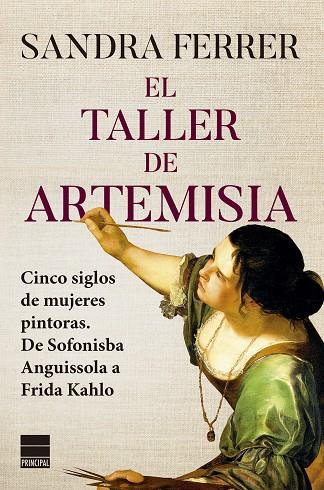 El taller de Artemisia | 9788418216640 | Ferrer Valero, Sandra | Librería Castillón - Comprar libros online Aragón, Barbastro