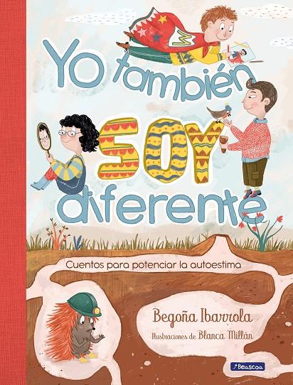 Yo también soy diferente | 9788448855253 | Ibarrola, Begoña ; Millán, Blanca | Librería Castillón - Comprar libros online Aragón, Barbastro
