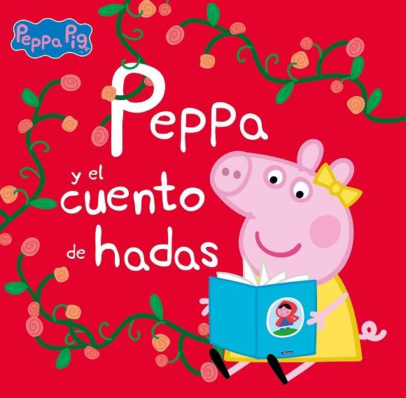 Peppa y el cuento de hadas (Un cuento de Peppa Pig) | 9788448860295 | Hasbro, / Eone, | Librería Castillón - Comprar libros online Aragón, Barbastro