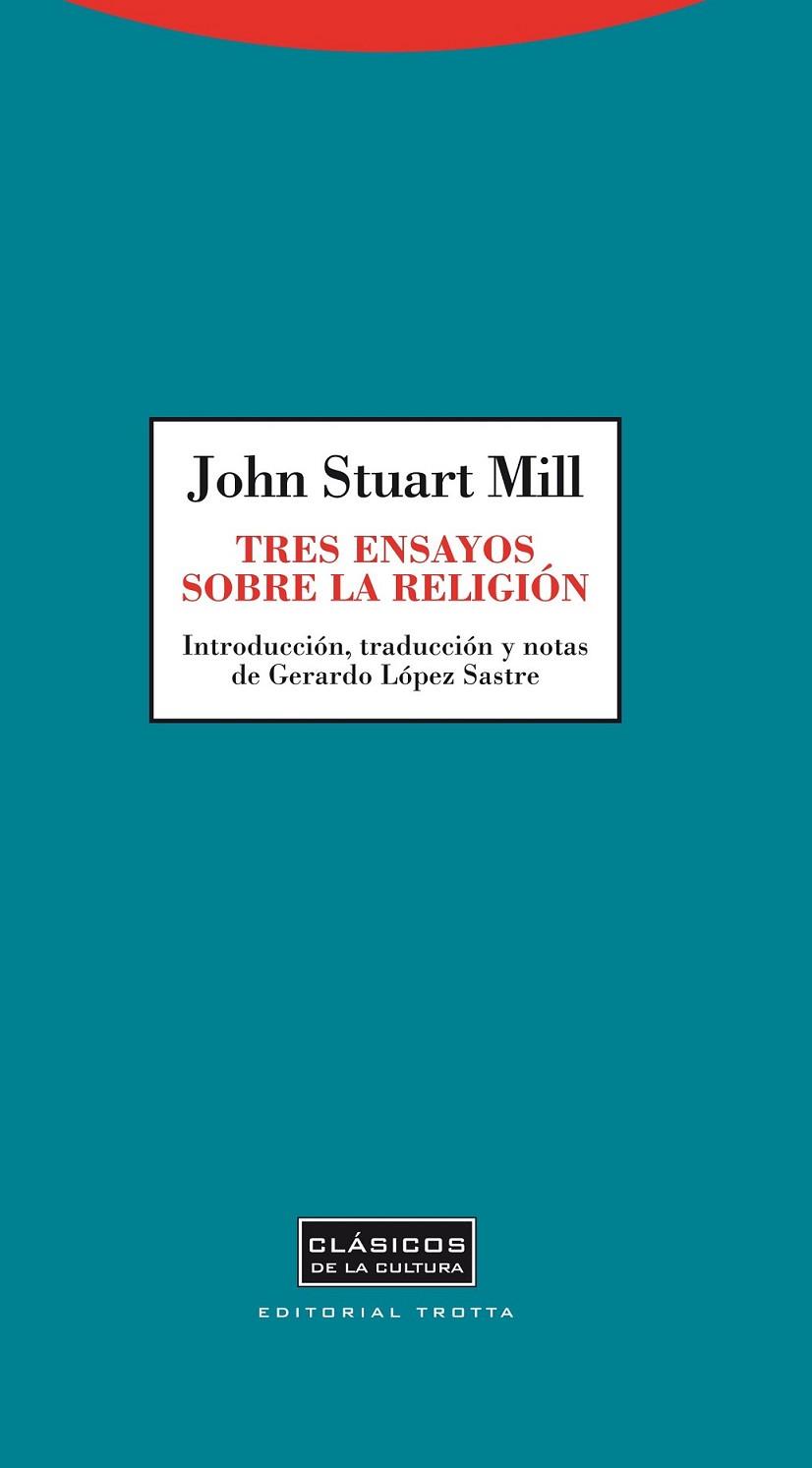 Tres ensayos sobre religión | 9788498794847 | Mill, John Stuart | Librería Castillón - Comprar libros online Aragón, Barbastro