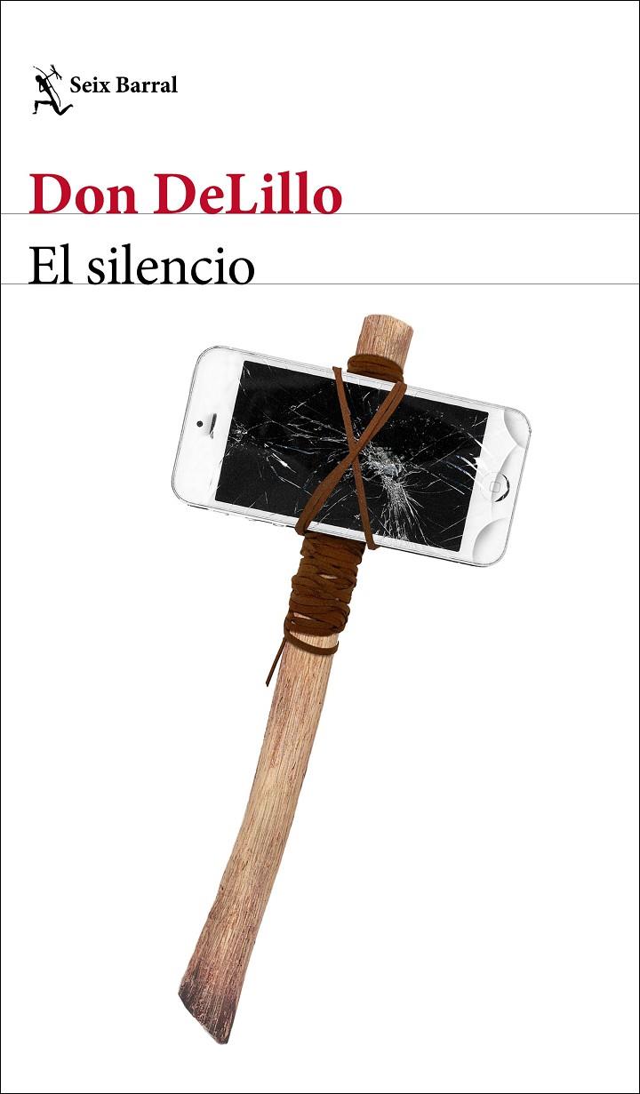 El silencio | 9788432237119 | DeLillo, Don | Librería Castillón - Comprar libros online Aragón, Barbastro