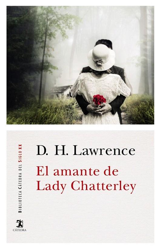 El amante de Lady Chatterley | 9788437636009 | Lawrence, D. H. | Librería Castillón - Comprar libros online Aragón, Barbastro