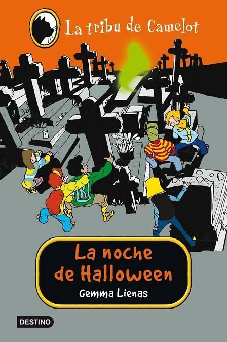 noche de Halloween, La - La Tribu de Camelot 12 | 9788408007456 | Lienas, Gemma | Librería Castillón - Comprar libros online Aragón, Barbastro