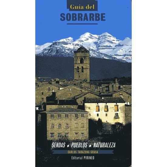 GUIA DEL SOBRARBE | 9788487997181 | TARAZONA GRASA, CARLOS | Librería Castillón - Comprar libros online Aragón, Barbastro