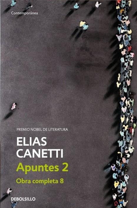 APUNTES II - OBRA COMPLETA 8 (ELIAS CANETTI) | 9788483465974 | CANETTI, ELIAS | Librería Castillón - Comprar libros online Aragón, Barbastro