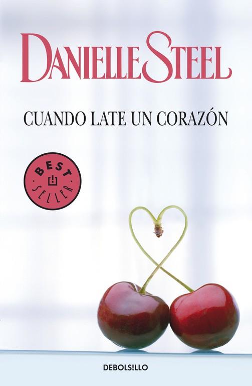 CUANDO LATE UN CORAZON 8DEBOLSILLO) | 9788497931755 | STEEL, DANIELLE | Librería Castillón - Comprar libros online Aragón, Barbastro