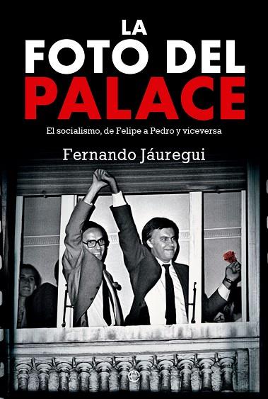 La foto del Palace | 9788413844275 | Jáuregui, Fernando | Librería Castillón - Comprar libros online Aragón, Barbastro
