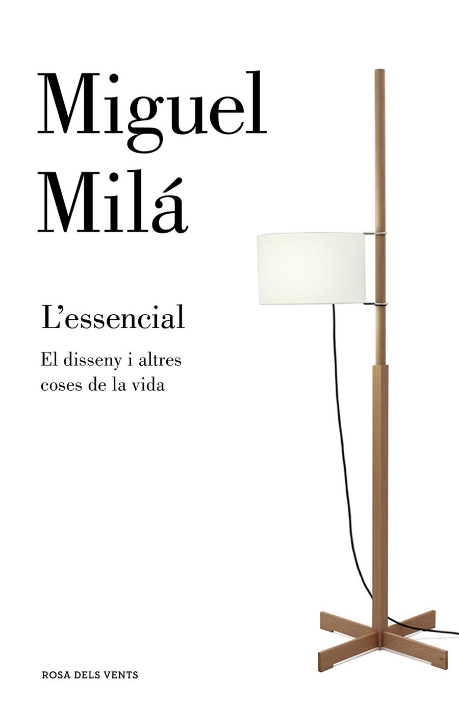 L'essencial | 9788417444037 | Milá, Miguel | Librería Castillón - Comprar libros online Aragón, Barbastro