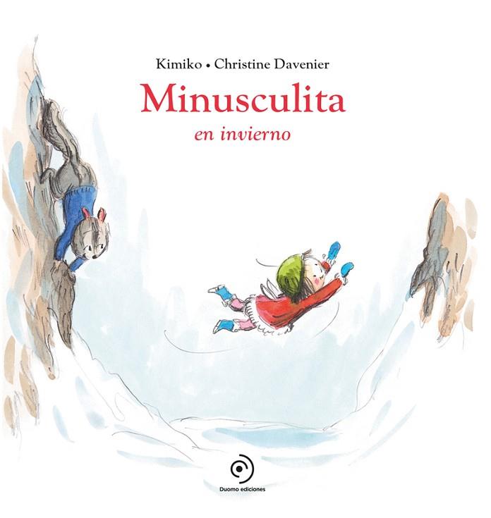 Minusculita en invierno | 9788419004406 | Kimiko | Librería Castillón - Comprar libros online Aragón, Barbastro