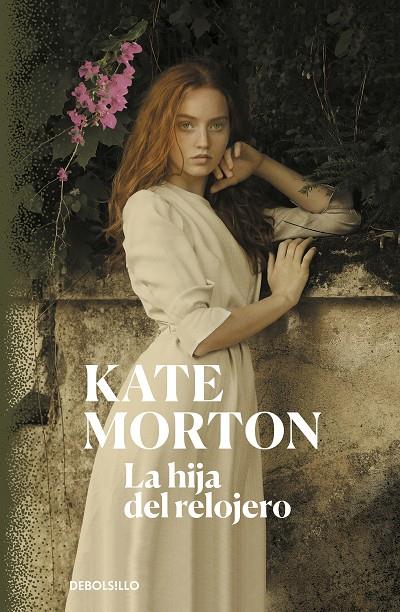 La hija del relojero | 9788466349826 | Morton, Kate | Librería Castillón - Comprar libros online Aragón, Barbastro