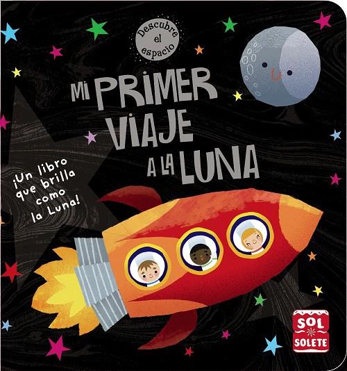 Mi primer viaje a la Luna | 9788469625545 | VV.AA. | Librería Castillón - Comprar libros online Aragón, Barbastro