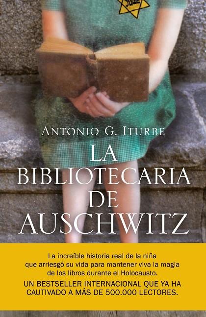 La bibliotecaria de Auschwitz | 9788408217756 | Iturbe, Antonio | Librería Castillón - Comprar libros online Aragón, Barbastro