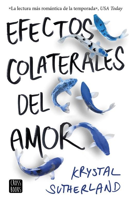 Efectos colaterales del amor | 9788408176312 | Sutherland, Krystal | Librería Castillón - Comprar libros online Aragón, Barbastro