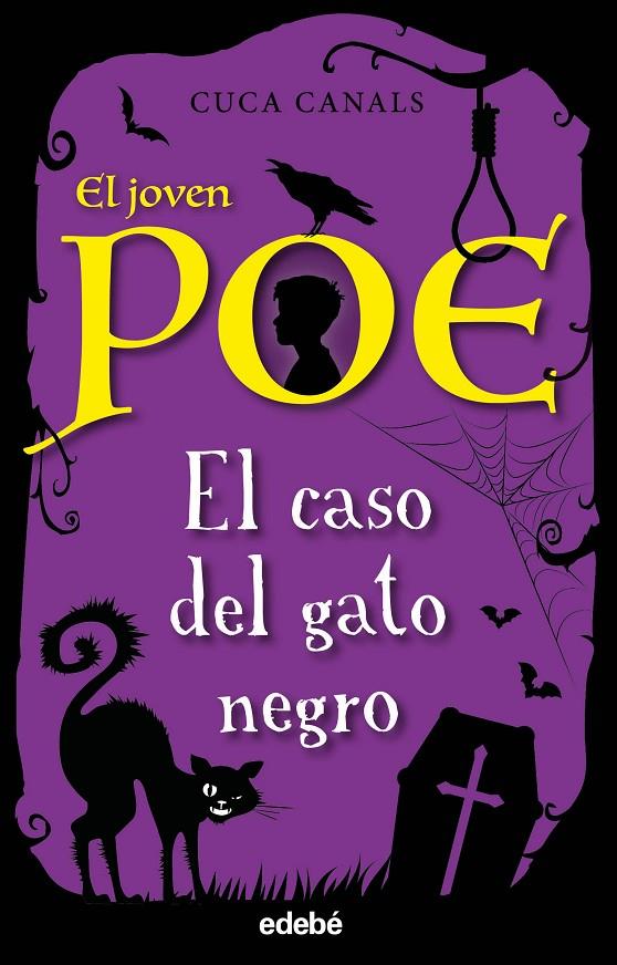 El joven Poe 6: EL CASO DEL GATO NEGRO | 9788468341088 | Canals, Cuca | Librería Castillón - Comprar libros online Aragón, Barbastro