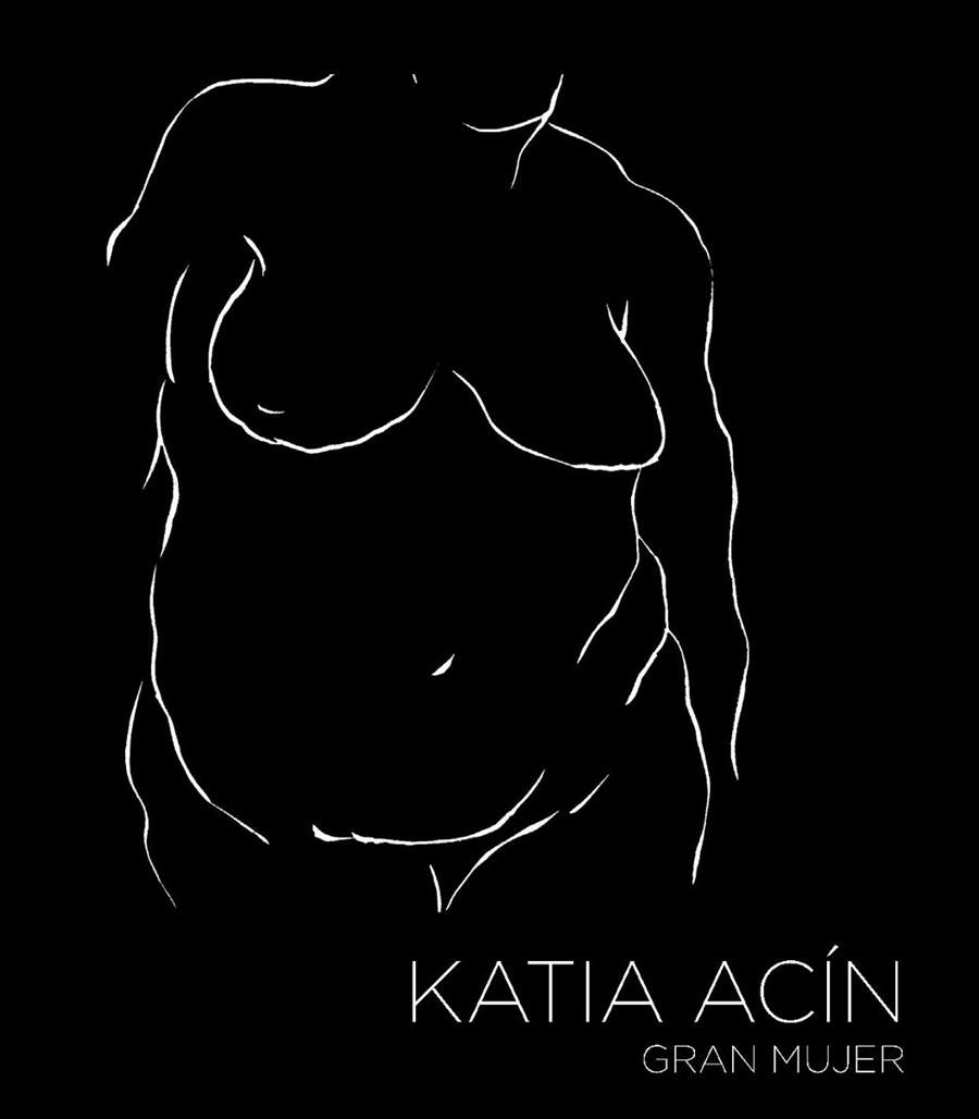 Gran Mujer : Katia Acín | 9788413406275 | Acín Monrás, Katia | Librería Castillón - Comprar libros online Aragón, Barbastro