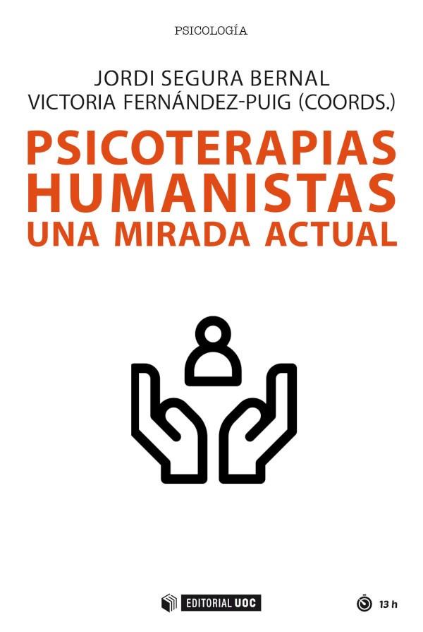 Psicoterapias humanistas | 9788491808800 | JORDI SEGURA BERNAL | Librería Castillón - Comprar libros online Aragón, Barbastro
