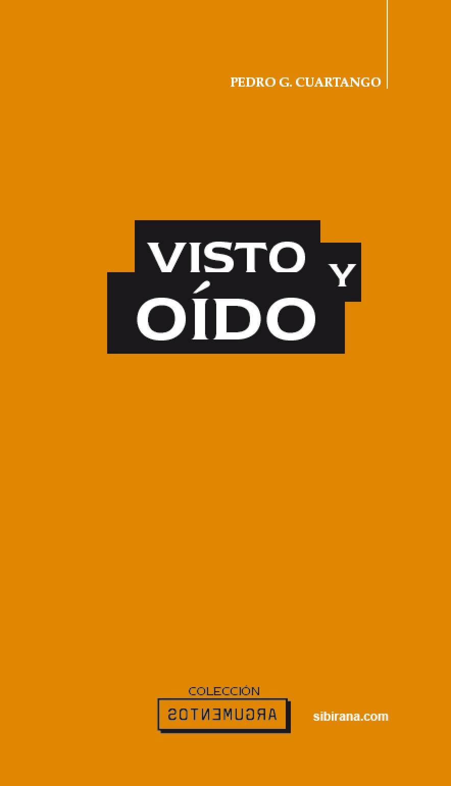 Visto y oído | 9788494871511 | Garcia Cuartango, Pedro | Librería Castillón - Comprar libros online Aragón, Barbastro