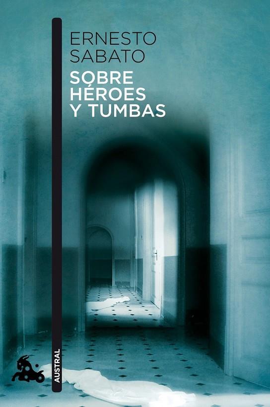 Sobre héroes y tumbas | 9788432248337 | SABATO, ERNESTO | Librería Castillón - Comprar libros online Aragón, Barbastro