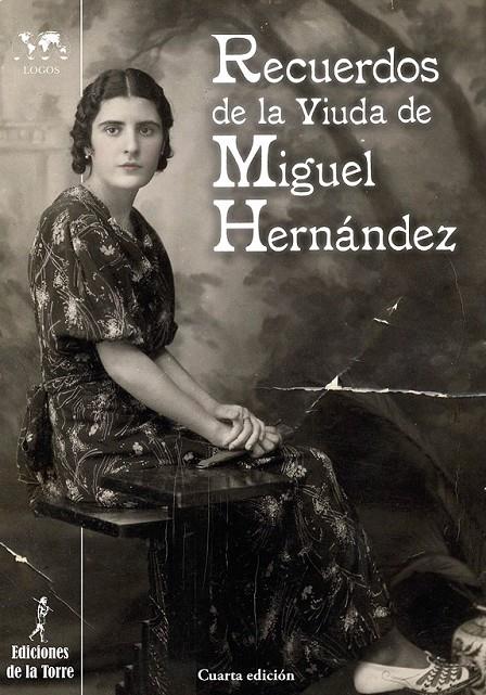 Recuerdos de la viuda de Miguel Hernández | 9788479607753 | Manresa Marhuenda, Josefina | Librería Castillón - Comprar libros online Aragón, Barbastro