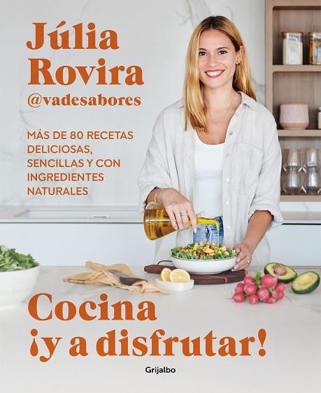 Cocina ¡y a disfrutar! | 9788425363399 | Rovira (@vadesabores), Júlia | Librería Castillón - Comprar libros online Aragón, Barbastro