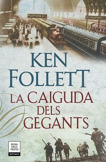 La caiguda dels gegants (The Century 1) | 9788417444815 | Follett, Ken | Librería Castillón - Comprar libros online Aragón, Barbastro