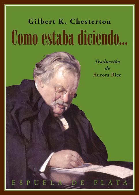 Como estaba diciendo... | 9788418153556 | Chesterton, Gilbert Keith | Librería Castillón - Comprar libros online Aragón, Barbastro