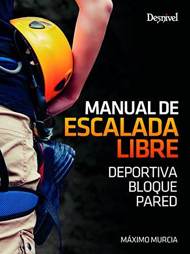 Manual de escalada libre | 9788498293500 | Murcia, Maximo | Librería Castillón - Comprar libros online Aragón, Barbastro