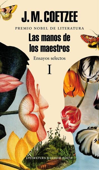 Las manos de los maestros. Ensayos selectos I | 9788439731450 | COETZEE, J.M. | Librería Castillón - Comprar libros online Aragón, Barbastro
