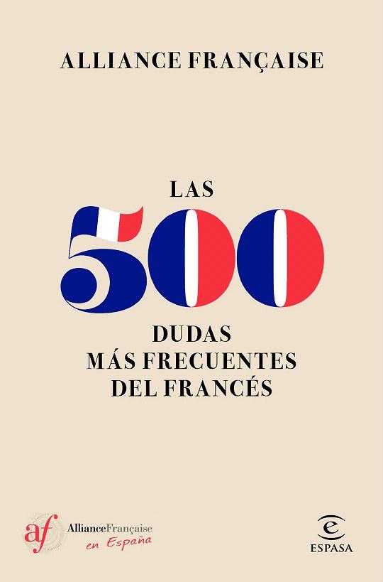 Las 500 dudas más frecuentes del Francés | 9788467050493 | Alliance Française | Librería Castillón - Comprar libros online Aragón, Barbastro