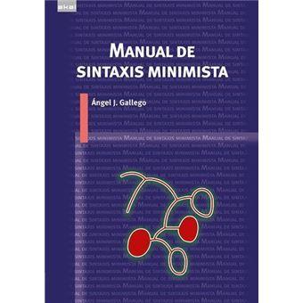 Manual de sintaxis minimista | 9788446050643 | Gallego Bartolomé, Ángel J. | Librería Castillón - Comprar libros online Aragón, Barbastro