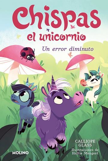 Chispas el unicornio 3 - Un error diminuto | 9788427222700 | Glass, Calliope | Librería Castillón - Comprar libros online Aragón, Barbastro