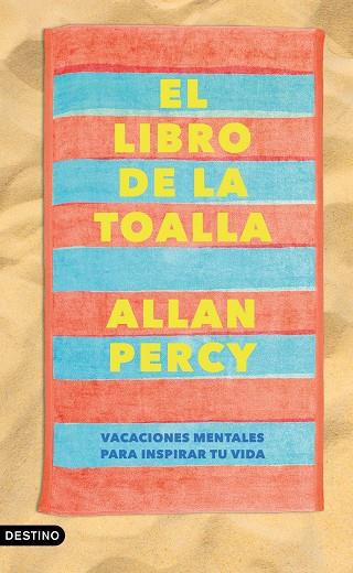 El libro de la toalla | 9788423365159 | Percy, Allan | Librería Castillón - Comprar libros online Aragón, Barbastro