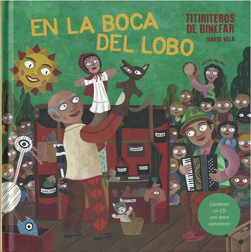 EN LA BOCA DEL LOBO + CD | 9999900012033 | TITIRITEROS DE BINEFAR | Librería Castillón - Comprar libros online Aragón, Barbastro