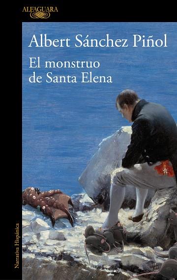 El monstruo de santa Elena | 9788420462080 | Sánchez Piñol, Albert | Librería Castillón - Comprar libros online Aragón, Barbastro