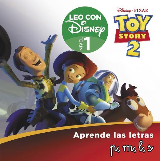 Toy Story 2. Leo con Disney nivel 1: p, m, l, s | 9788418039676 | Disney, | Librería Castillón - Comprar libros online Aragón, Barbastro