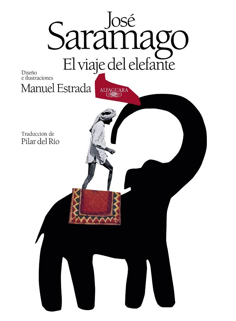 El viaje del elefante (edición ilustrada). 20.º aniversario del Premio Nobel | 9788420434704 | Saramago, José | Librería Castillón - Comprar libros online Aragón, Barbastro