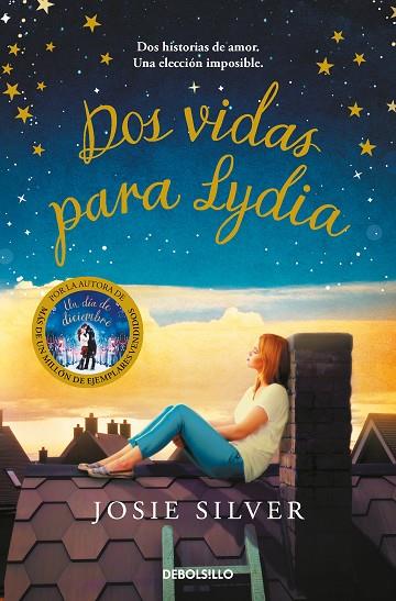 Dos vidas para Lydia | 9788466358682 | Silver, Josie | Librería Castillón - Comprar libros online Aragón, Barbastro