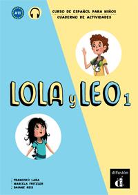 Lola y Leo 1 : Cuaderno de ejercicios | 9788416347704 | Fritzler, Marcela; Lara, Francisco; Reis, Daiana | Librería Castillón - Comprar libros online Aragón, Barbastro