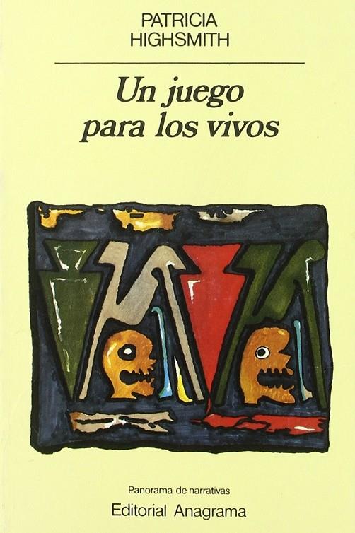 Un juego para los vivos | 9788433930323 | Highsmith, Patricia | Librería Castillón - Comprar libros online Aragón, Barbastro