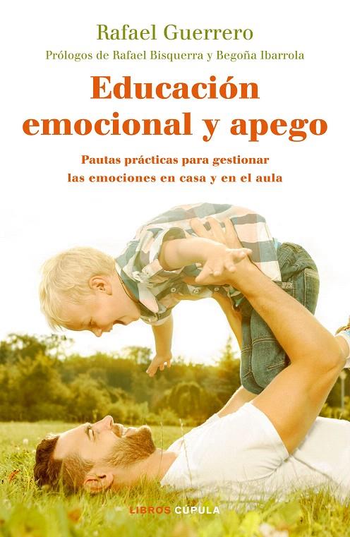 Educación emocional y apego | 9788448024789 | Guerrero, Rafael | Librería Castillón - Comprar libros online Aragón, Barbastro