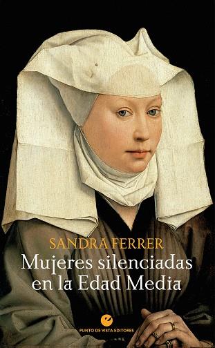 Mujeres silenciadas en la Edad Media | 9788418322587 | Ferrer, Sandra | Librería Castillón - Comprar libros online Aragón, Barbastro