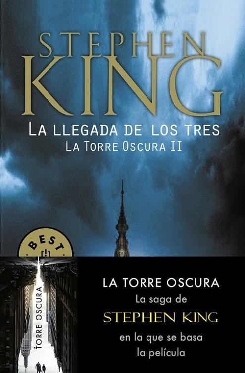 La llegada de los tres (La Torre Oscura II) | 9788466340588 | Stephen King | Librería Castillón - Comprar libros online Aragón, Barbastro