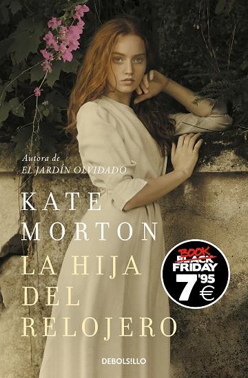 La hija del relojero (edición Black Friday) | 9788466355360 | Morton, Kate | Librería Castillón - Comprar libros online Aragón, Barbastro
