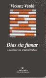 DIAS SIN FUMAR | 9788433913227 | VERDU, VICENTE | Librería Castillón - Comprar libros online Aragón, Barbastro