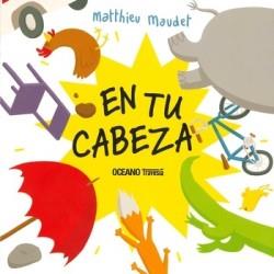 EN TU CABEZA | 9786075574950 | MAUDET, MATTHIEU | Librería Castillón - Comprar libros online Aragón, Barbastro
